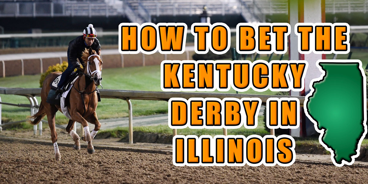 You Can Still Sign Up To Bet on the Kentucky Derby Online in Illinois