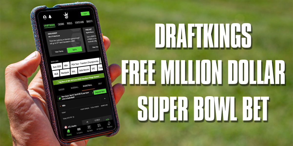 DraftKings Free Million Dollar Super Bowl Bet