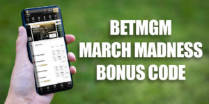 BetMGM March Madness bonus code