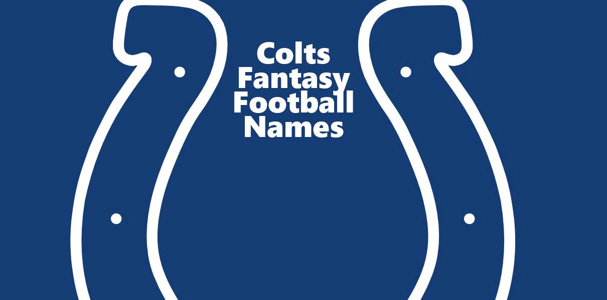 Colts Fantasy Football Names: 100+ Clever Ideas for the 2023 Season