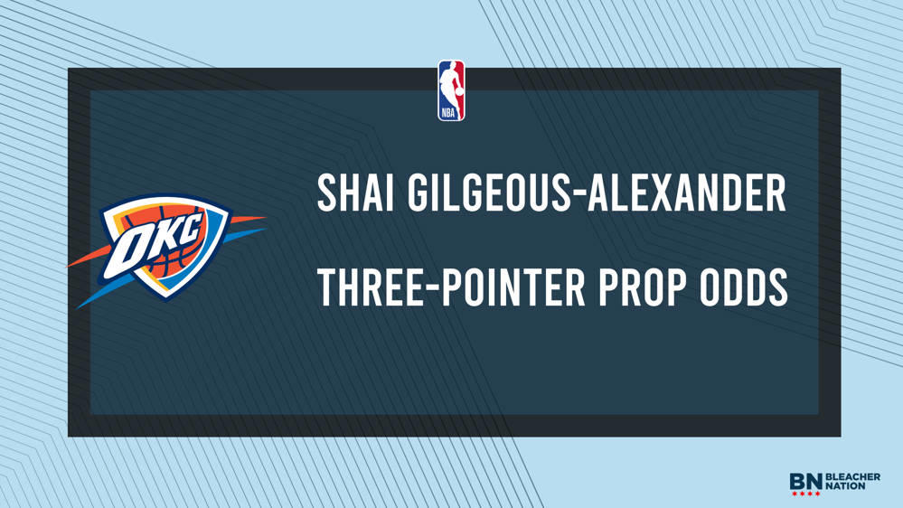 Shai Gilgeous-Alexander Player Props: Thunder vs. Warriors
